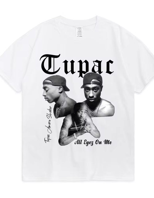 Load image into Gallery viewer, Rapper Tupac 2Pac Graphic T Shirt Fashion High Quality Short Sleeves T-Shirts Oversized Hip Hop Streetwear Men'S Cotton T-Shirt